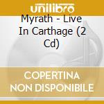 Myrath - Live In Carthage (2 Cd) cd