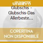 Glubschis - Glubschis-Das Allerbeste Musikalbum-Limited-Box cd musicale