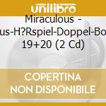 Miraculous - Miraculous-H?Rspiel-Doppel-Box-Folgen 19+20 (2 Cd) cd