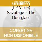 (LP Vinile) Savatage - The Hourglass vinile