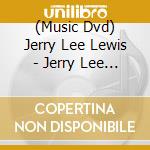 (Music Dvd) Jerry Lee Lewis - Jerry Lee Lewis And Friends cd