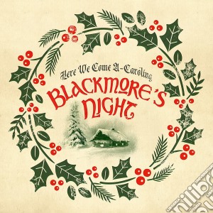 Blackmores Night - Here We Come A-Caroling cd musicale