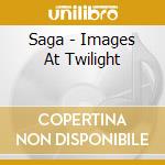 Saga - Images At Twilight cd