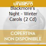 Blackmore's Night - Winter Carols (2 Cd) cd
