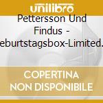 Pettersson Und Findus - Geburtstagsbox-Limited Edition cd