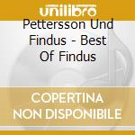 Pettersson Und Findus - Best Of Findus cd