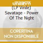 (LP Vinile) Savatage - Power Of The Night lp vinile