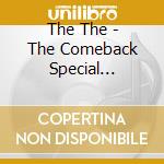 The The - The Comeback Special (Limited Art Book Boxset) cd