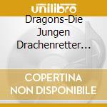 Dragons-Die Jungen Drachenretter - Folge 1 cd musicale