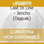 Last In Line - Jericho (Digipak) cd