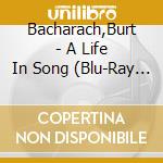 Bacharach,Burt - A Life In Song (Blu-Ray Digipak) cd
