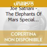 Joe Satriani - The Elephants Of Mars Special Edition cd