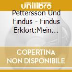 Pettersson Und Findus - Findus Erklort:Mein Gartenjahr cd