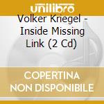 Volker Kriegel - Inside Missing Link (2 Cd) cd