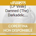 (LP Vinile) Damned (The) - Darkadelic (Clear Vinyl) vinile