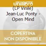 (LP Vinile) Jean-Luc Ponty - Open Mind vinile