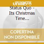 Status Quo - Its Christmas Time (Ltd.Freestyle Maxi-Cd) cd