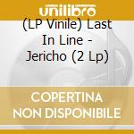 (LP Vinile) Last In Line - Jericho (2 Lp) vinile