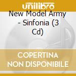 New Model Army - Sinfonia (3 Cd) cd