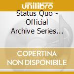 Status Quo - Official Archive Series Vol. 3 - Live At cd musicale