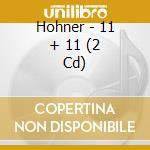 Hohner - 11 + 11 (2 Cd) cd
