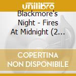Blackmore's Night - Fires At Midnight (2 Cd) cd