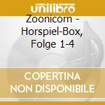 Zoonicorn - Horspiel-Box, Folge 1-4 cd