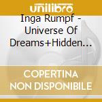 Inga Rumpf - Universe Of Dreams+Hidden Tracks (2Cd) cd