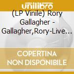 (LP Vinile) Rory Gallagher - Gallagher,Rory-Live At Montreux(Ltd.2Lp) vinile