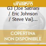 G3 (Joe Satriani / Eric Johnson / Steve Vai) - G3. Reunion Live (25Th Anniversary) (2 Cd) cd