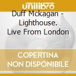 Duff Mckagan - Lighthouse. Live From London cd