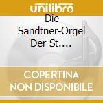Die Sandtner-Orgel Der St. Matthaus-Kirche Zu Eisenberg (Pfalz) cd