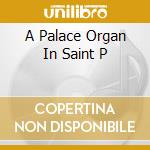 A Palace Organ In Saint P