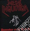 Metal Inquisitor - Doomsday At The H.O.A. cd