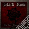 Black Rose - The Early Years cd