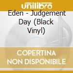 Eden - Judgement Day (Black Vinyl) cd