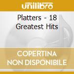 Platters - 18 Greatest Hits cd
