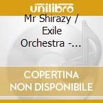 Mr Shirazy / Exile Orchestra - Ocean cd