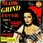 (LP Vinile) Best In Late 50s Slow Dance (The) - Slow Grind Fever 04 Compiled By Dj Diddy Wah From London vinile