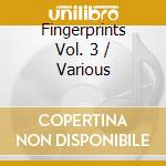 Fingerprints Vol. 3 / Various cd