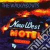 Walkabouts - New West Motel cd