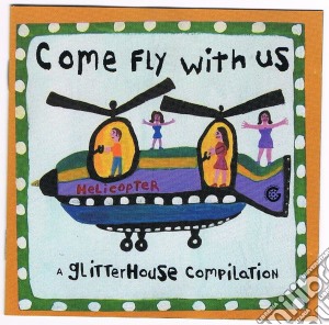 Come Fly With Us / Various cd musicale