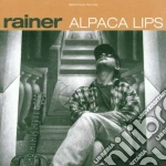 Rainer - Alpaca Lips cd
