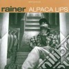 Rainer - Alpaca Lips cd