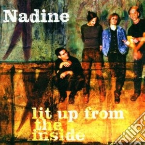 Nadine - Lit Up From The Inside cd musicale di NADINE