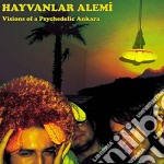 (LP Vinile) Hayvanlar Alemi - Visions Of A Psychedelic Ankara