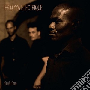 (LP Vinile) Ifriqiyya Electrique - Ruwahine lp vinile di Electrique Ifriqiyya