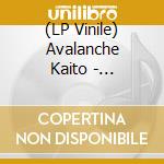 (LP Vinile) Avalanche Kaito - Avalanche Kaito lp vinile