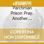Parchman Prison Pray. Another Mississippi Sunday Morning / Various cd