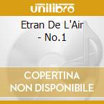 Etran De L'Air - No.1 cd